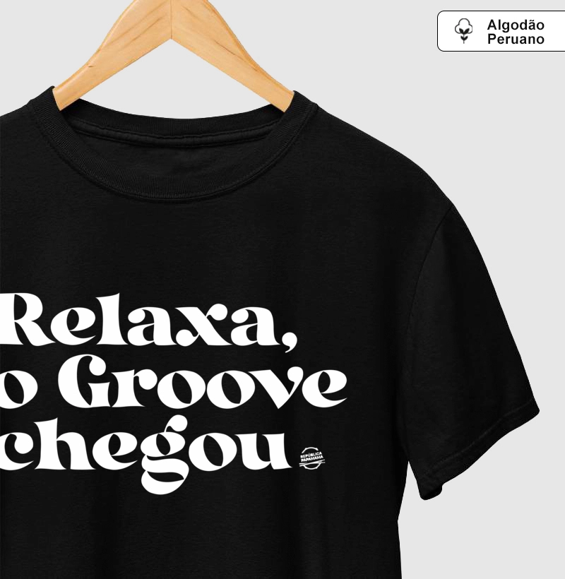 Relaxa, o Groove chegou (preta e branca)