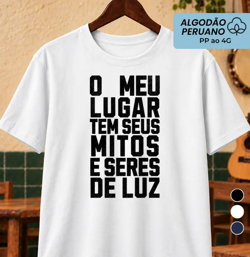 Meu Lugar - Camiseta Algodão Peruano