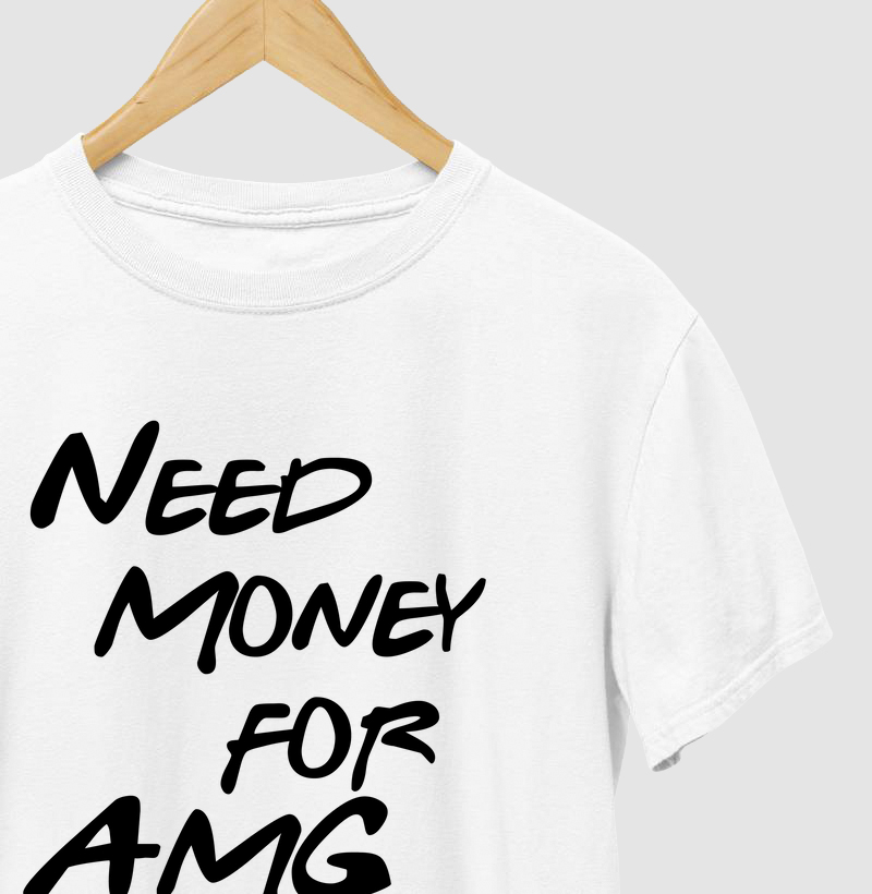 Need Money for AMG