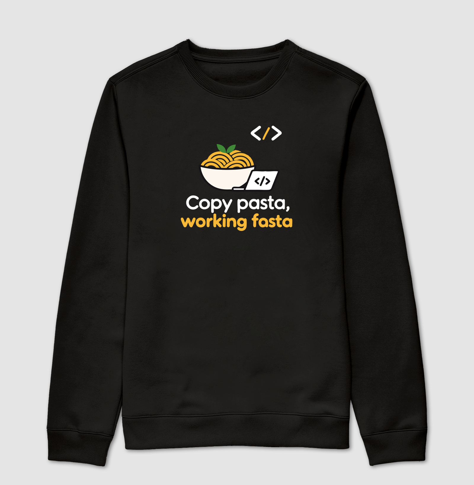 Copy Pasta, Working Fasta | Humor de Programação - Suéter Moletom