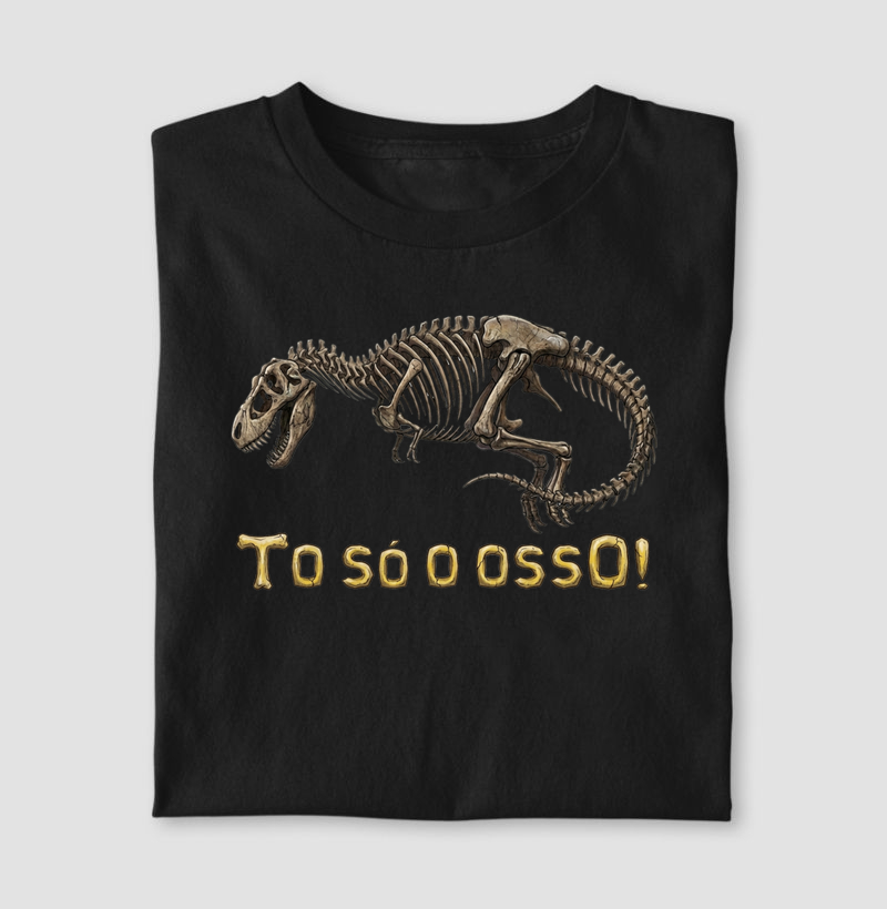 Camisa T-rex To Só o Osso Premium Dinoloco