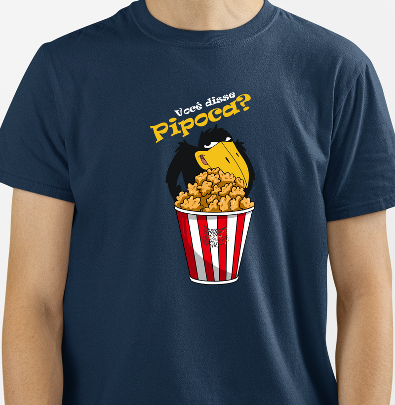 VOCÊ DISSE PIPOCA?