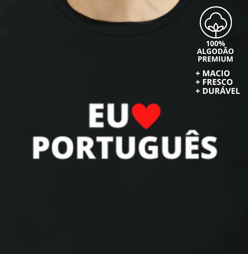 Camiseta Eu Amo Português