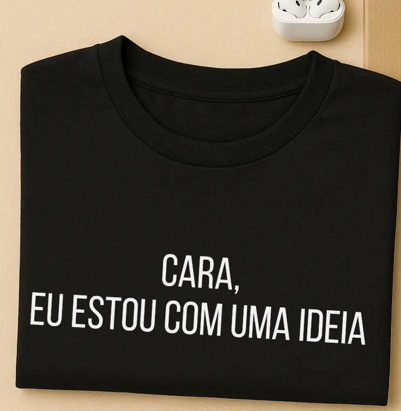 Cara, eu estou com uma ideia