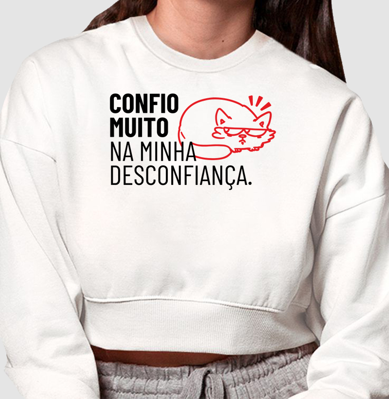 Confio muito na minha desconfiança