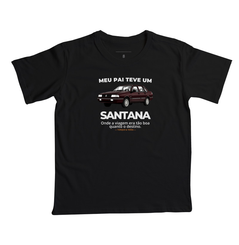 Meu pai teve um  - SANTANA - vinho - Camiseta Infantil
