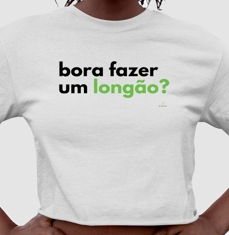 Bora fazer um longão