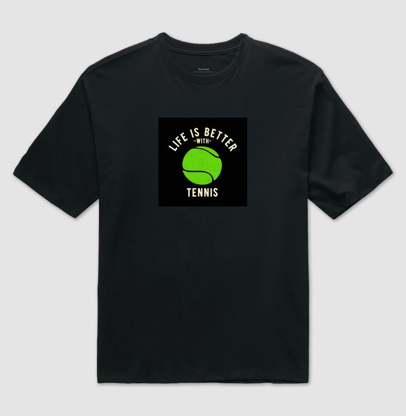 Life Is Better With Tennis