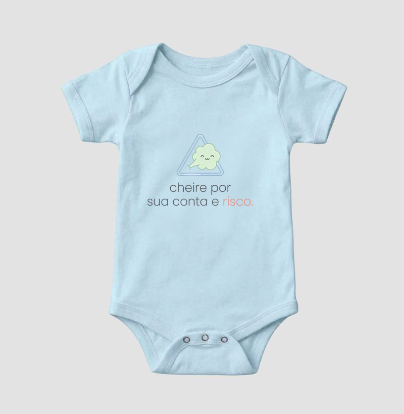 Body Bebê “Cheire por Sua Conta e Risco” – 100% Algodão Confortável