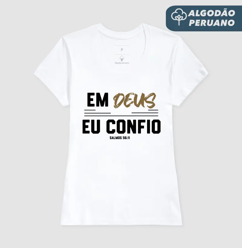 Em Deus eu Confio - Estampa Preta