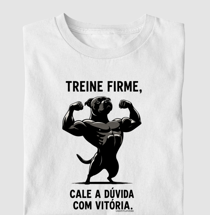 TREINE FIRME, CALE A DUVIDA COM VITÓRIA