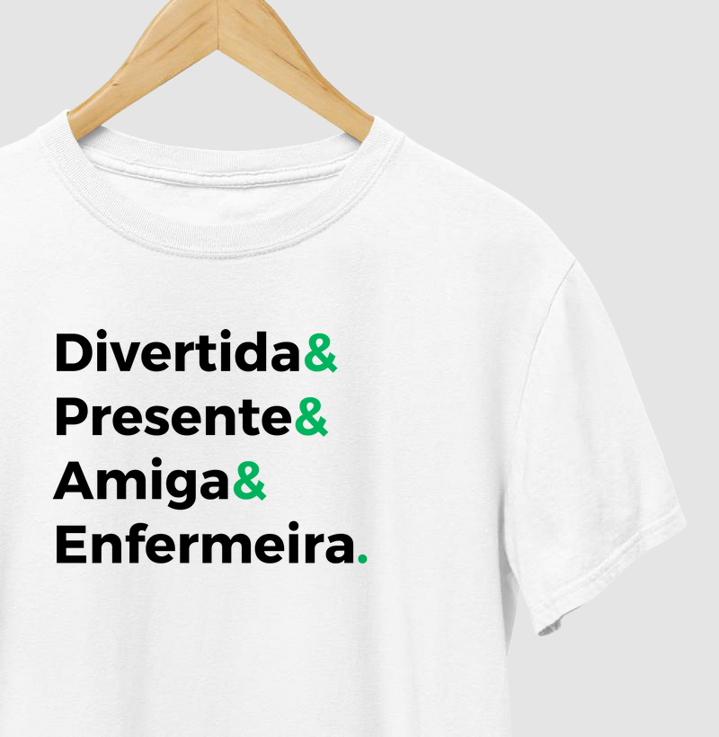 Divertida, presente, amiga, enfermeira