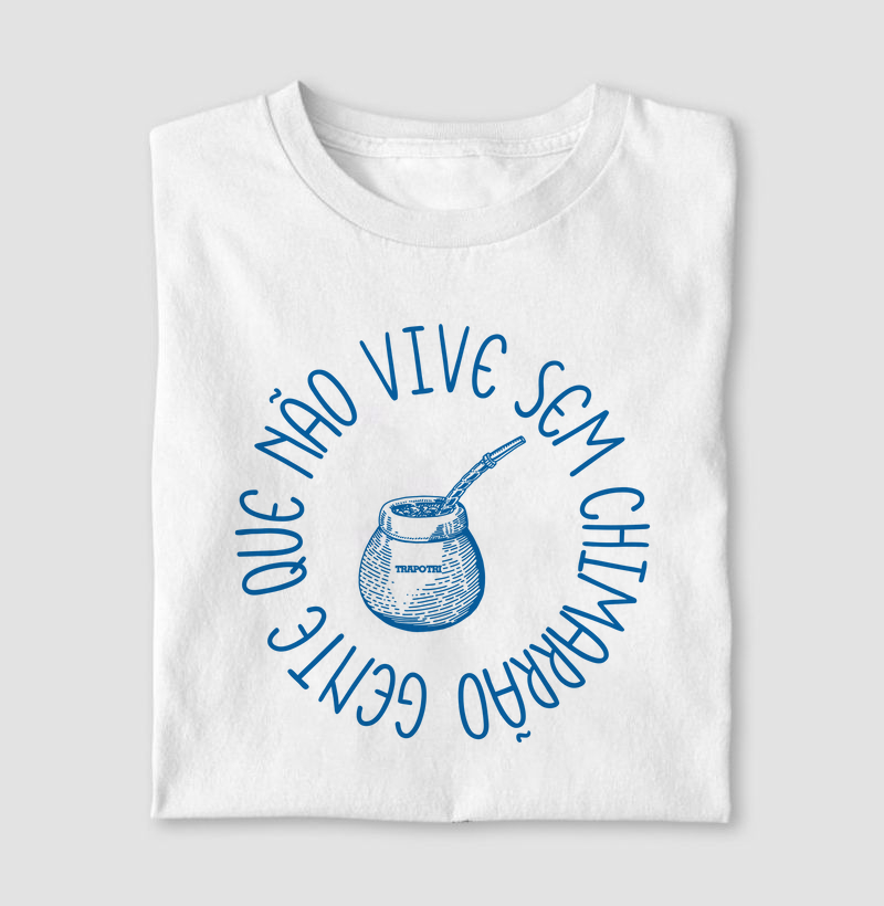 Gente Que Não Vive Sem Chimarrão