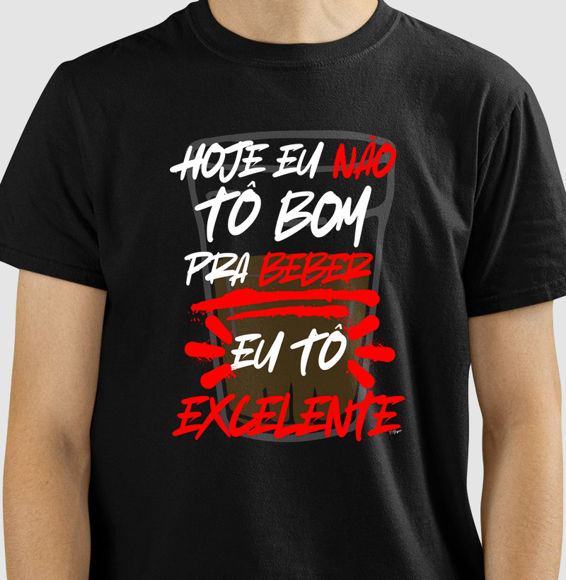 Hoje eu não tô bom/boa pra beber