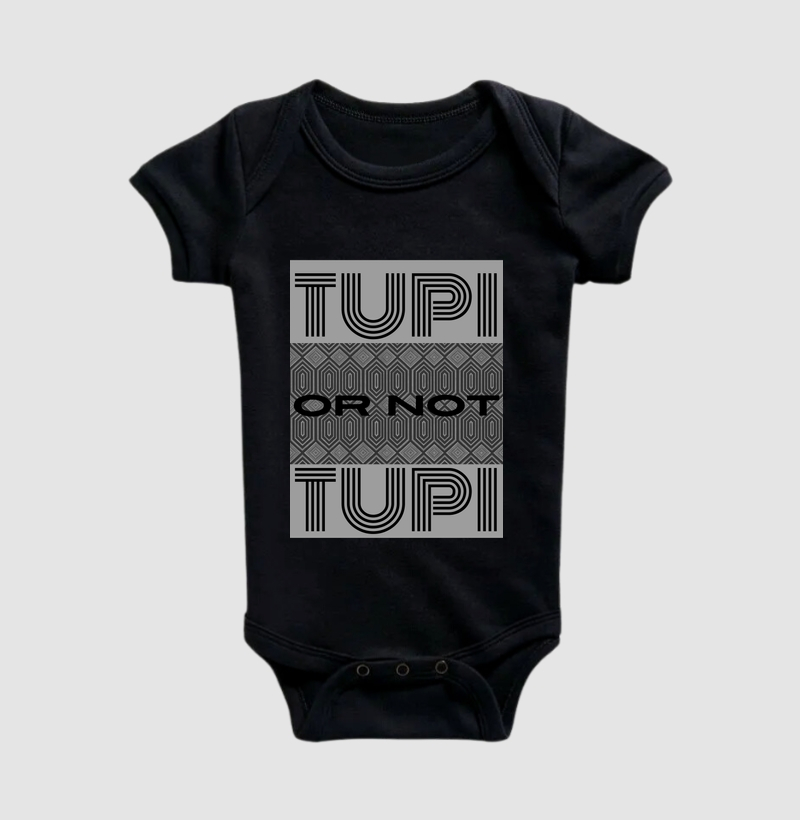 TUPI OR NOT TUPI