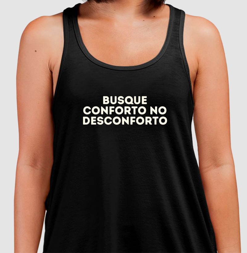 Busque Conforto no Desconforto