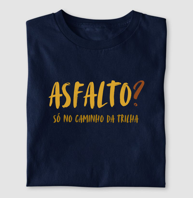 Asfalto só no caminho da trilha