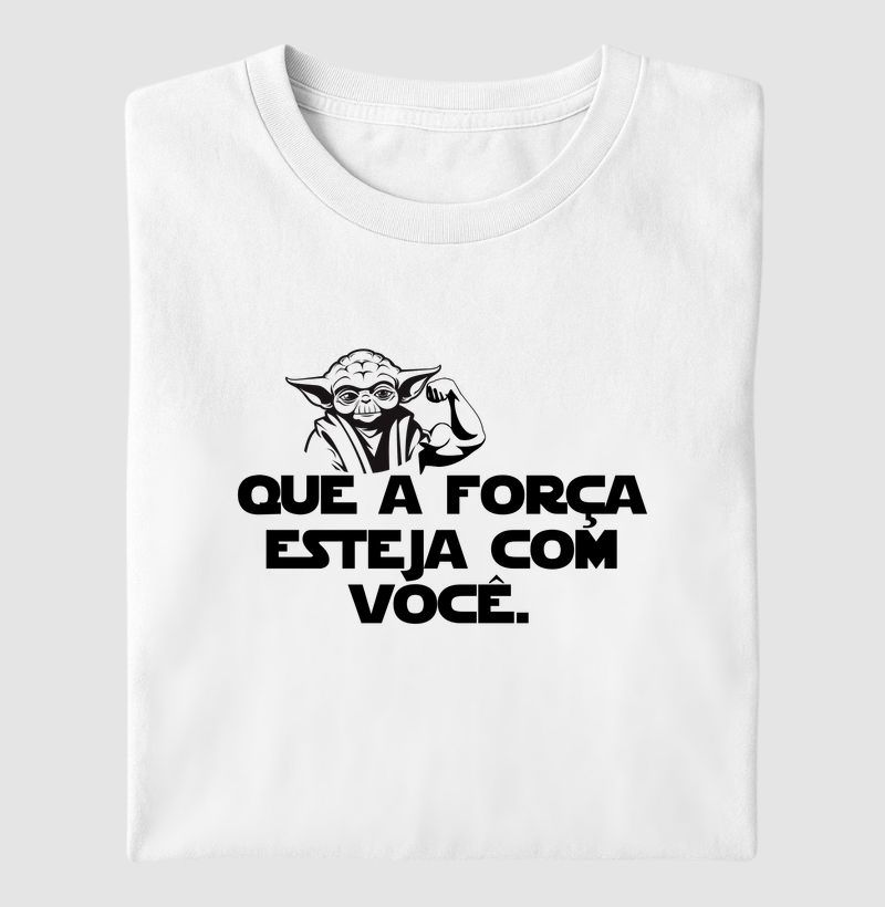 QUE A FORÇA ESTEJA COM VOCÊ