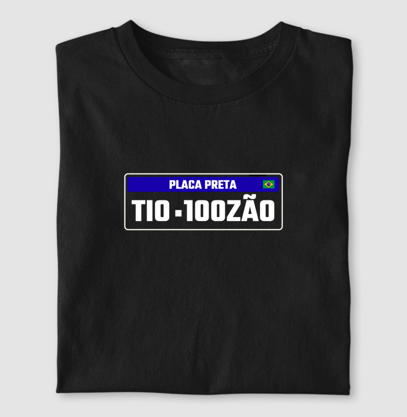 Camiseta Tio-100zão — Placa Preta