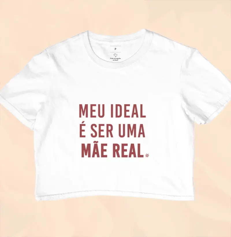 Meu ideal é ser uma mãe real [cropped]