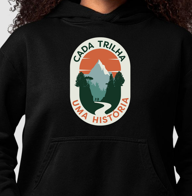 Moletom Cada trilha, uma história 