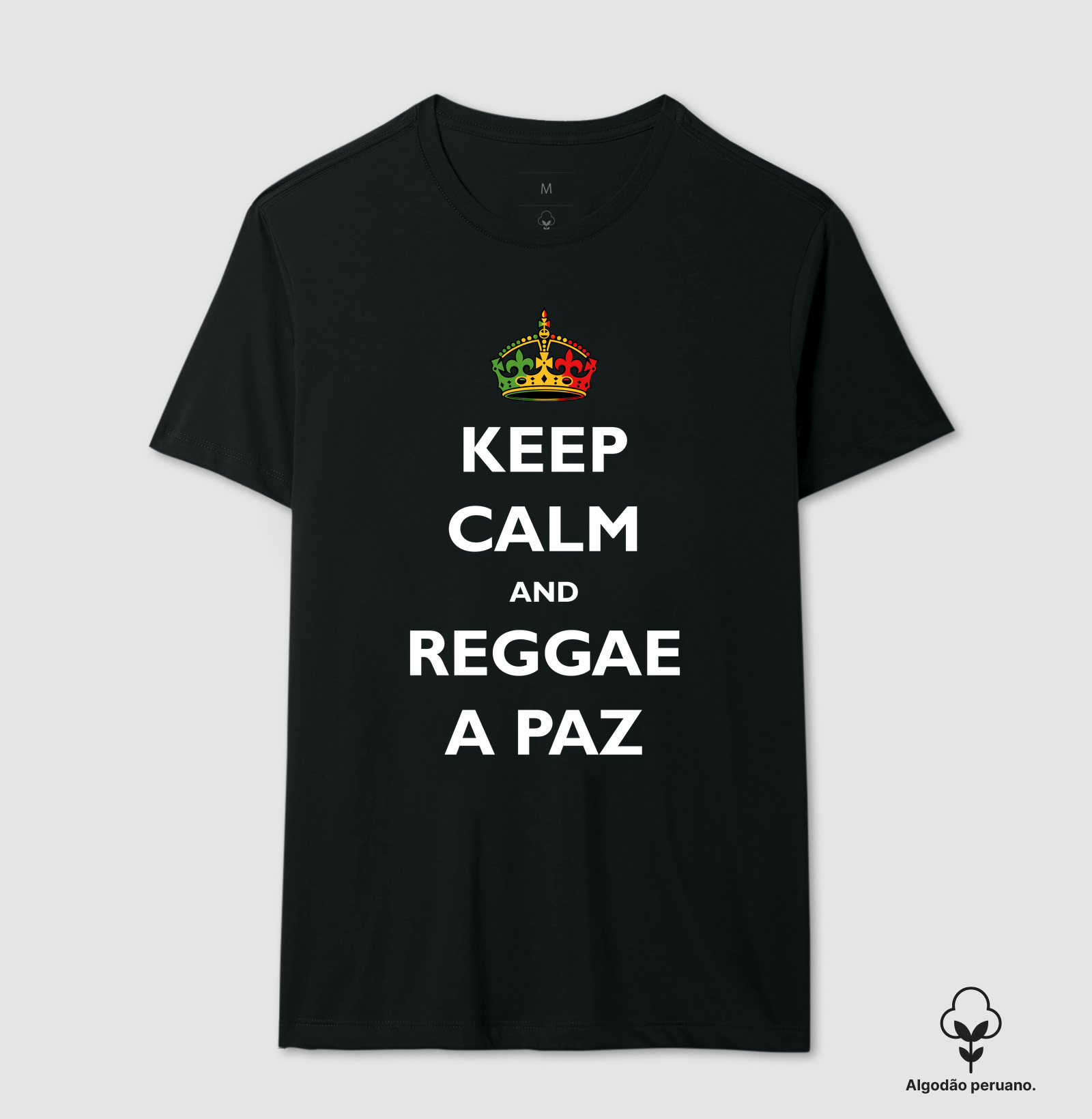 Keep Calm and Reggae a Paz