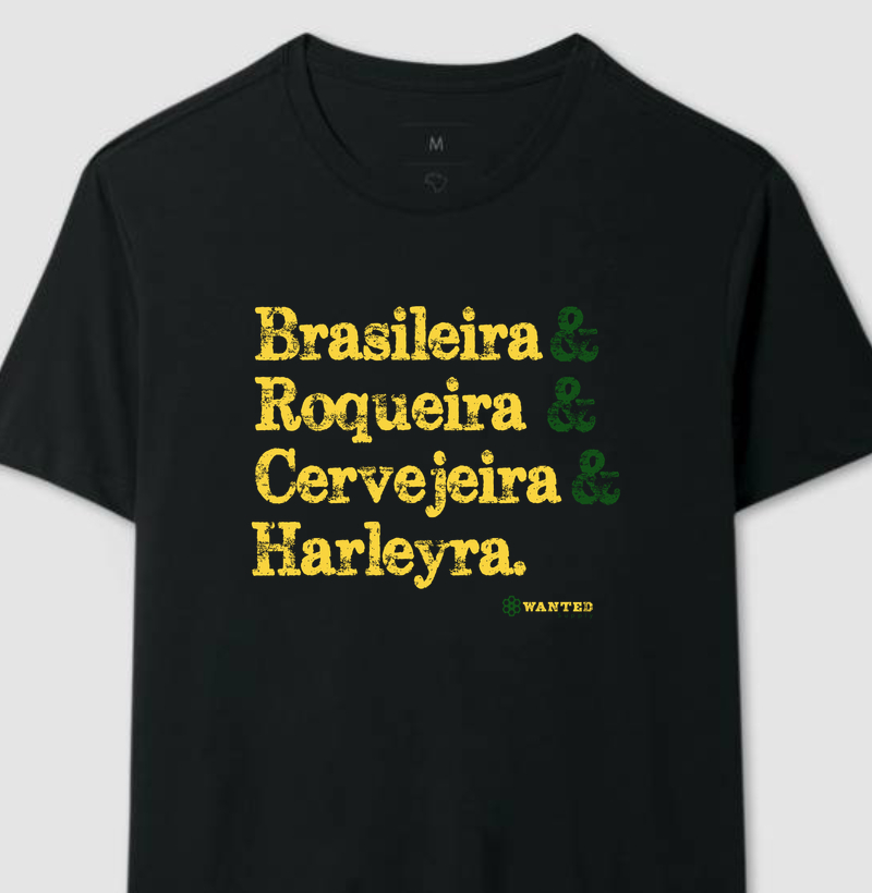 Brasileira, Roqueira, Cervejeira, Harleyra