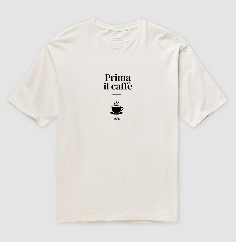 "Primeiro o café"