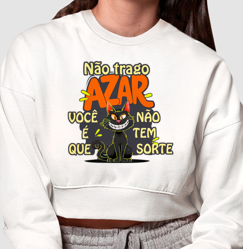 NÃO TRAGO AZAR VOCÊ É QUE NÃO TEM SORTE