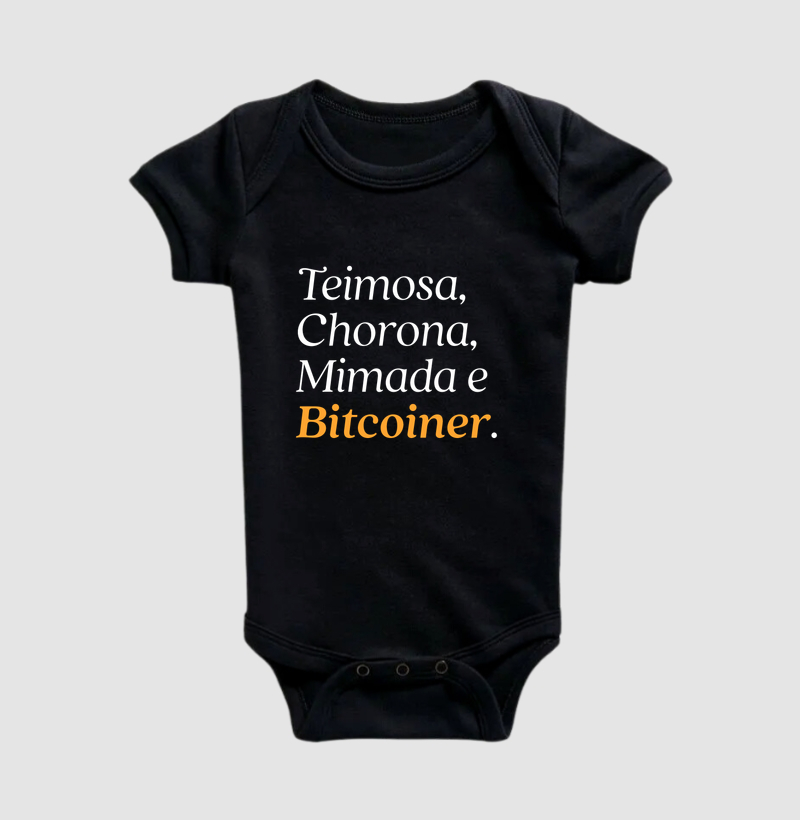 Teimosa, Chorona, Mimada e Bitcoiner