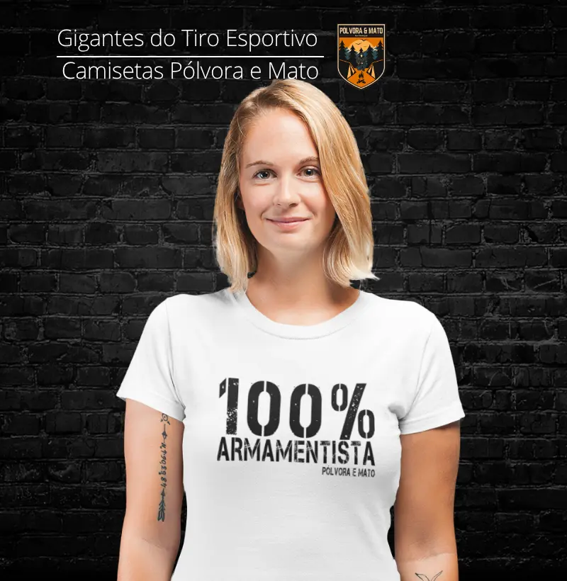 100% ARMAMENTISTA Pólvora e Mato