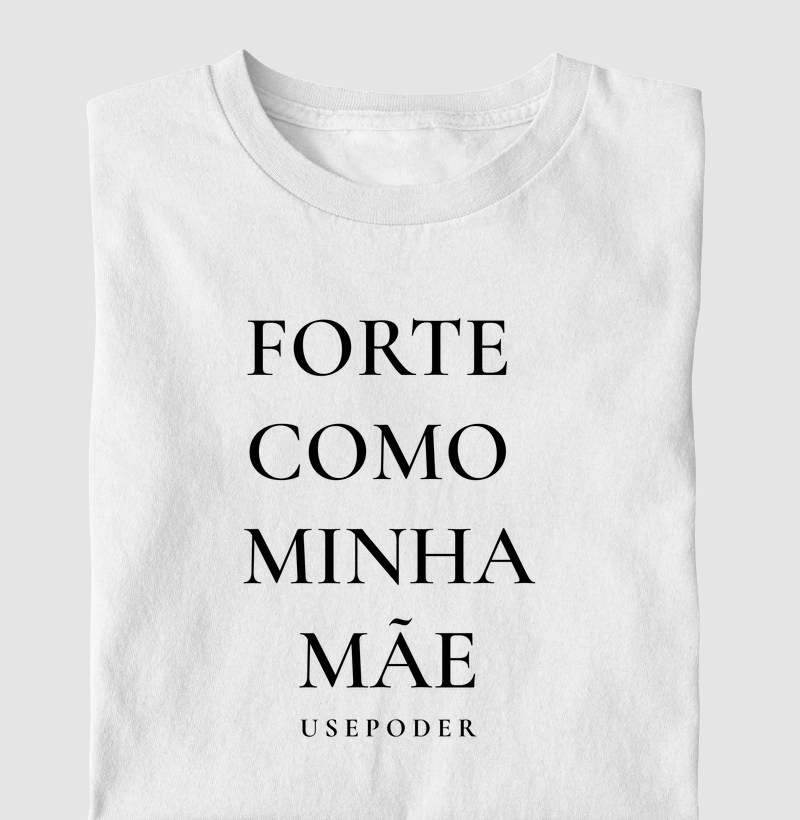 Forte como Minha Mãe