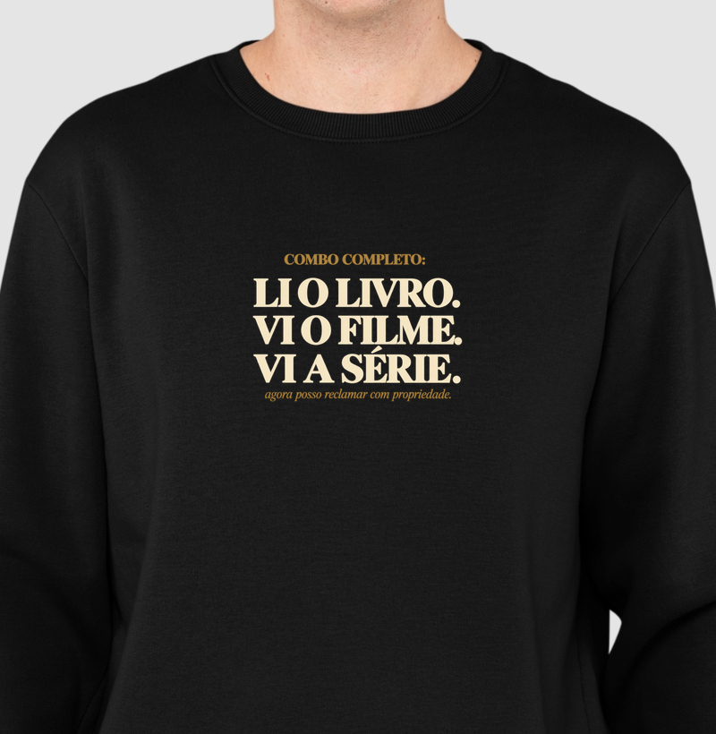 li o Livro. Vi o Filme. Vi a série. - Suéter Moletom