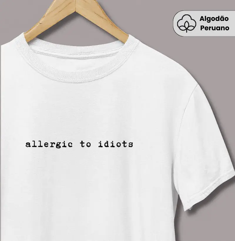 Allergic To Idiots