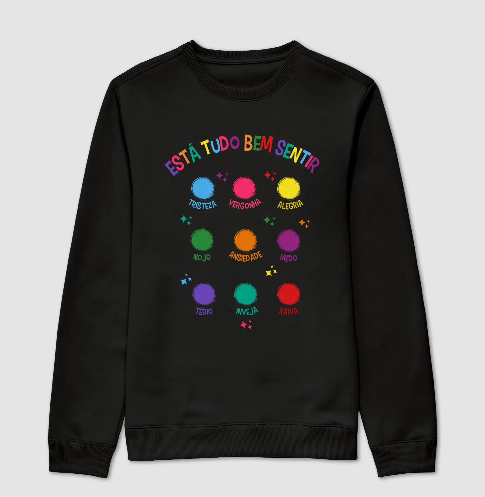 Moletom Suéter Está tudo bem sentir | Lançamento 