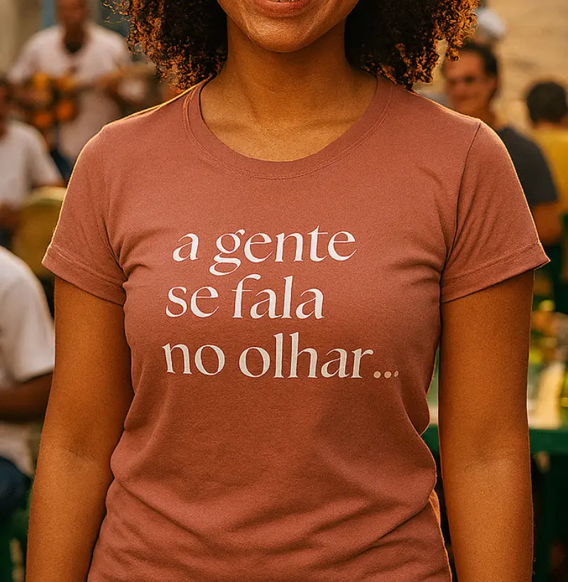 A gente se fala no olhar