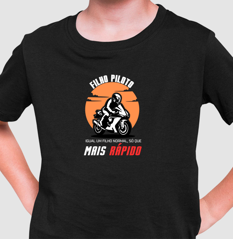 Filho piloto, igual um filho normal, só que mais rápido
