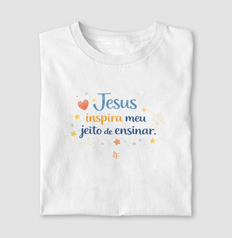 Jesus Inspira Meu Jeito de Ensinar