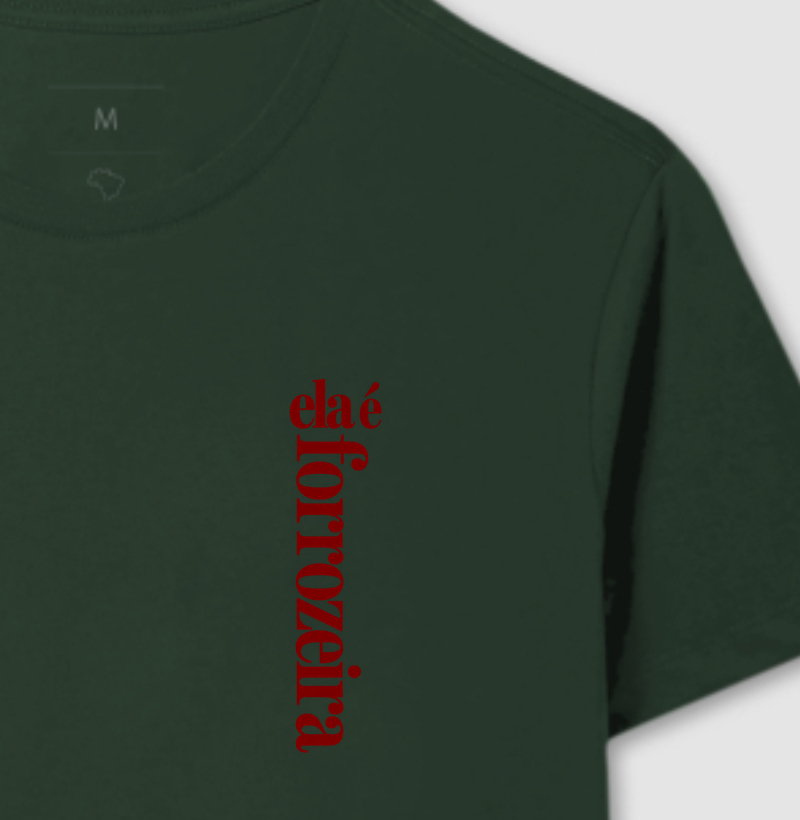 Ela é forrozeira - Camiseta