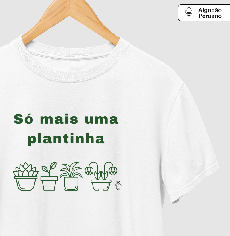 Só mais uma plantinha