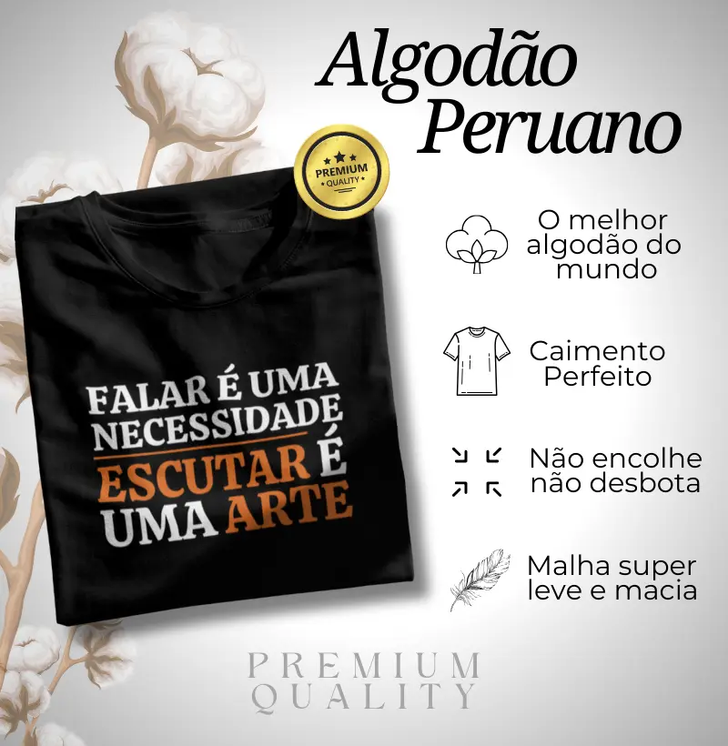 Algodão Peruano - Escutar é uma arte