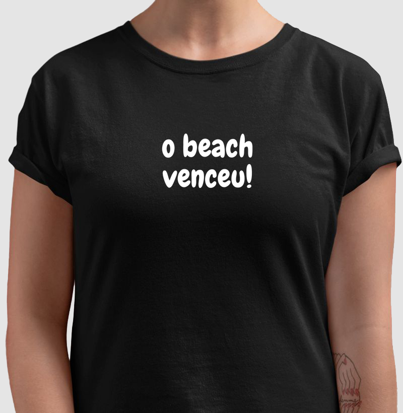 O Beach Venceu