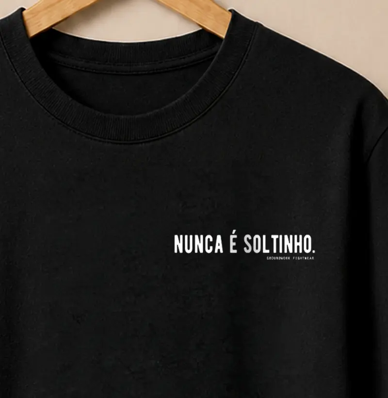 Nunca é soltinho