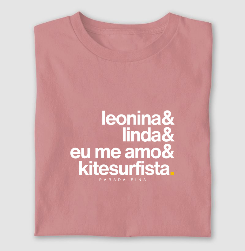 Leonina, Linda, Eu Me Amo e Kitesurfista