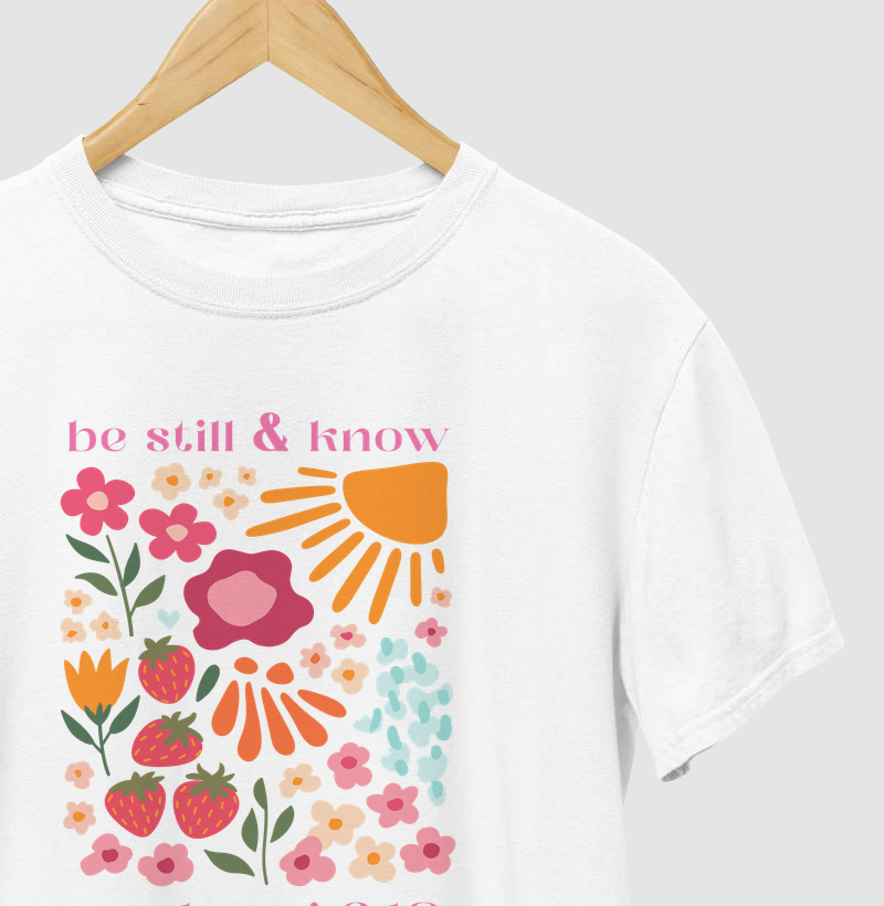 Be Still & Know