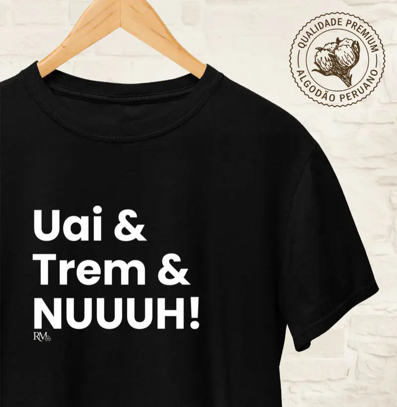 Uai & Trem & NUUUH!