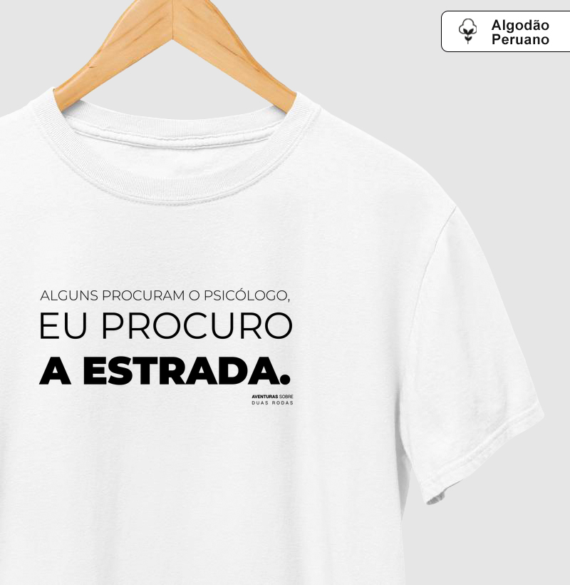 Alguns procuram psicólogo, eu procuro a estrada