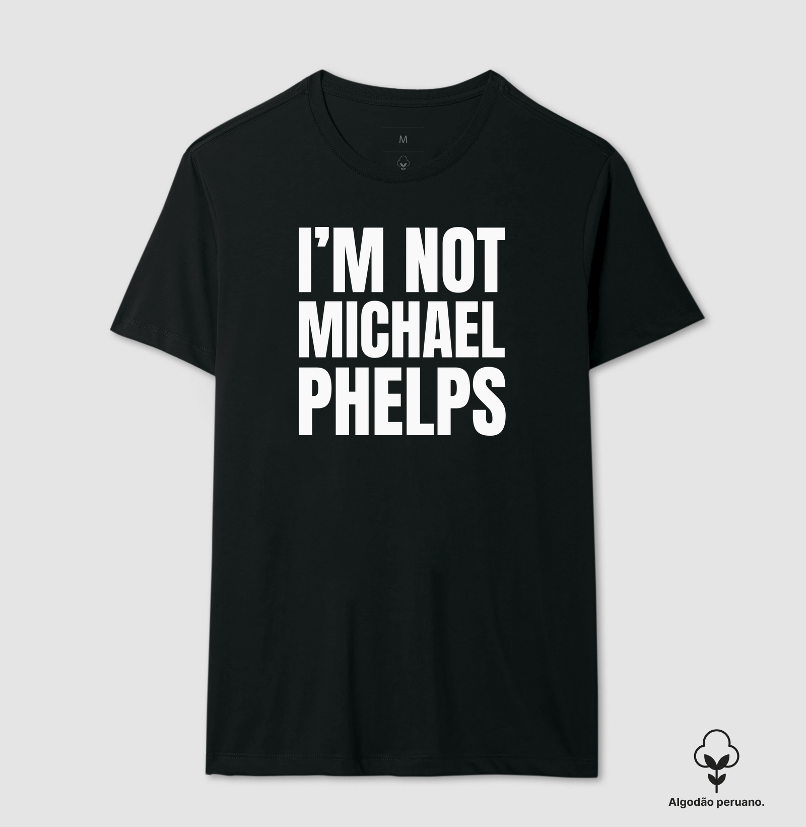 I'm Not Michael Phelps