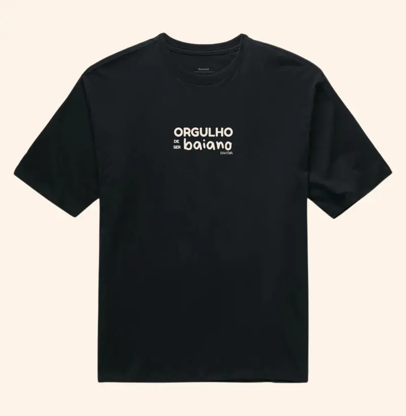 Orgulho de ser baiano - Camiseta Oversized