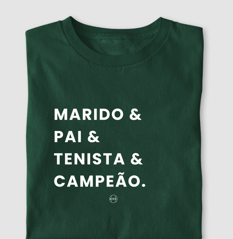Marido, Pai, Tenista e Campeã